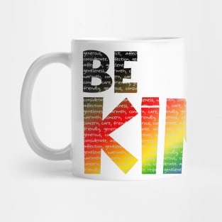 Be kind Mug